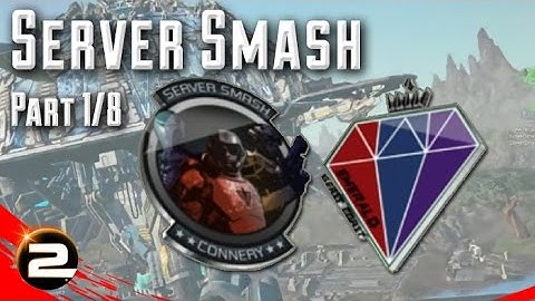 Emerald versus Connery SERVER SMASH (Twitch VOD Full) - 1 / 8