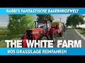 LS22 #05 The White Farm - Grassilage reinfahren