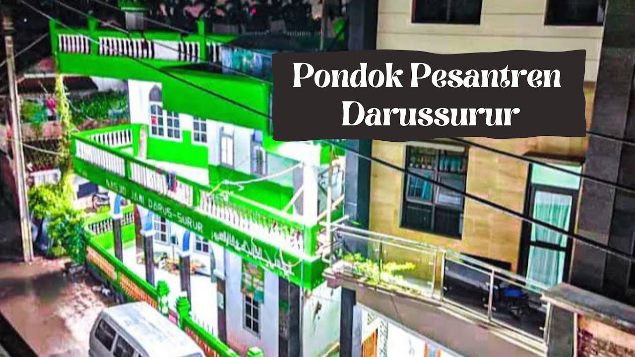 Pondok Pesantren Darussurur - Dokumenter Sejarah Pesantren