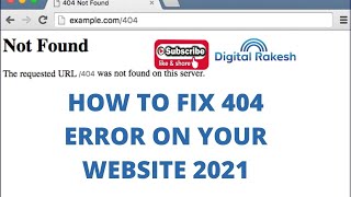 How to fix 404 error on your website 2021 - seo 2021 - Digital Rakesh