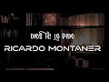DIOS TE LO PIDO  - Ricardo Montaner / Letra