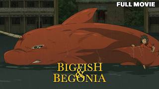 Big Fish & Begonia | FULL MOVIE | Family Animation Fantasy Adventure