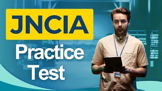 JNCIA Practice Test 2026 Juniper Networks Certified Internet Associate Exam Questions & Test Prep