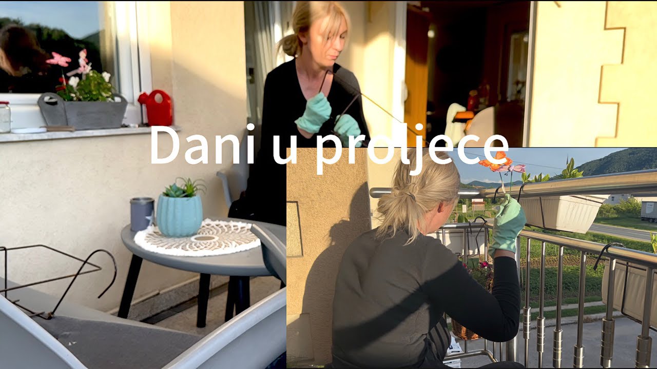 Dani u proljece🌿Brzi rucak/Desert/PLASTENIK-prvi plodovi🌿Cvijece za tarasu-JEDNOSTAVNO UREĐENJE