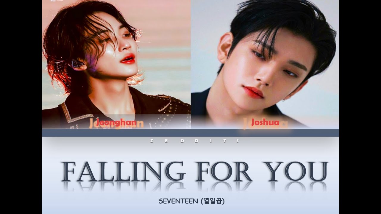 [Seventeen 세븐틴] - 'Falling For You' Lyrics (Color Coded Rom_Eng) - YouTube