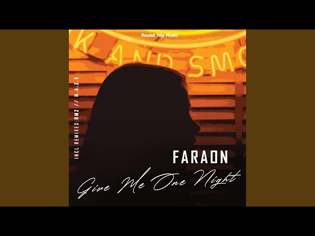 Faraon - Give Me One Night