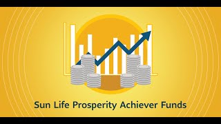 Sun Life Prosperity Achiever Funds