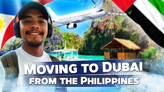 Moving to Dubai from the Philippines 2021.