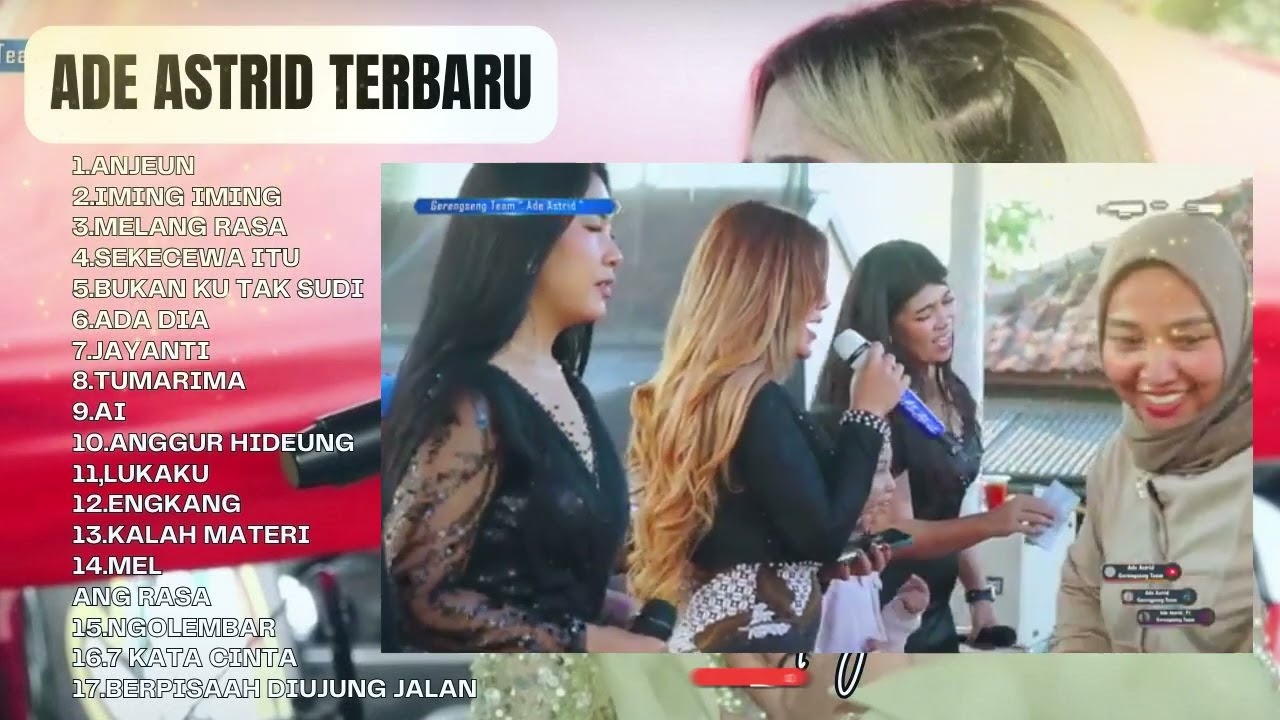 ANJEUN - IMING IMING - ADE ASTRID TERBARU FULL ALBUM BAJIDORAN SUNDA