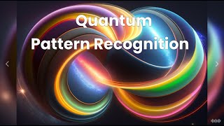 Quantum Pattern Recognition