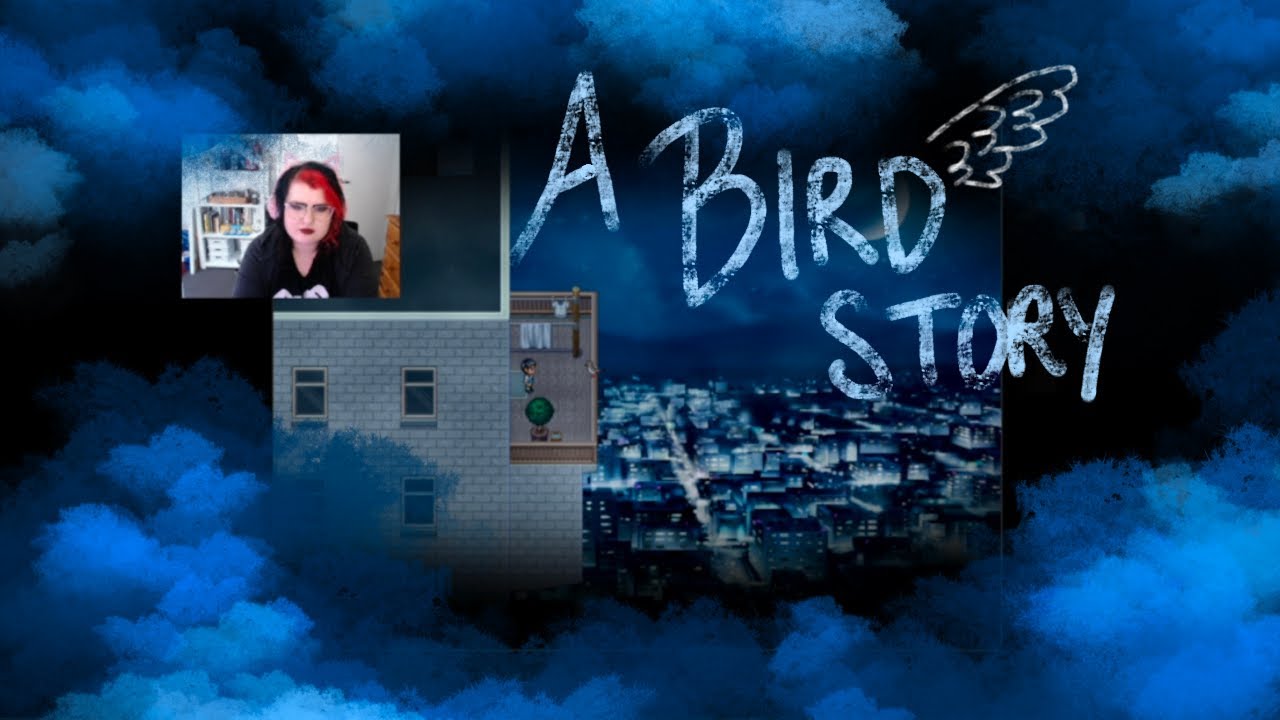 A Bird Story Full Let's Play YouTube
