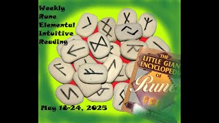 Rune Elemental Reading May 18-24, 2025