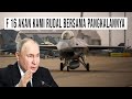 🔥PUTIN BERANI TAMPUNG F 16 UKRAINA = KAMI RUDAL BERSAMA PANGKALANNYA