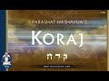Shabat Koráj 2025 - El Diezmo y el Pacto de sal.
