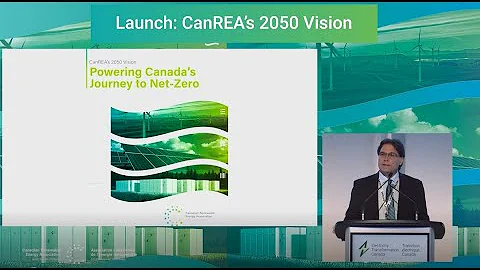 Launch: CanREA's 2050 Vision