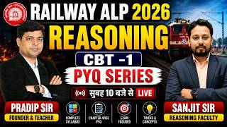 Railway ALP CBT-1 2026 | RRB Reasoning PYQ Series - 07 | Complete Reasoning | Sanjit Sir | KAUTILYA
