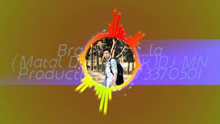 La........... la(matal dance mix) dj ...