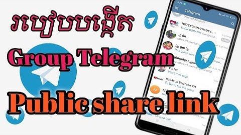 របៀបបង្កើត គ្រុបតេលេក្រាម | How to great group Telegram