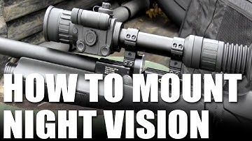 How to mount Night Vision units