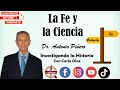 La Fe y la Ciencia; Dr  Antonio Piñero