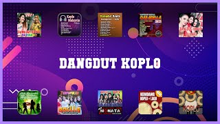 Popular 10 Dangdut Koplo Android Apps screenshot 1