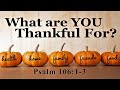SERMON - "What are you THANKFUL for? #2" (Liberty Campus)