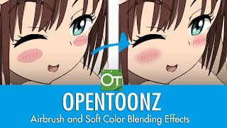 Opentoonz Effects: Airbrush and Color Blending