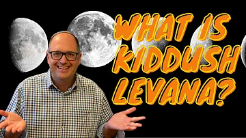 What is Kiddush Levana?