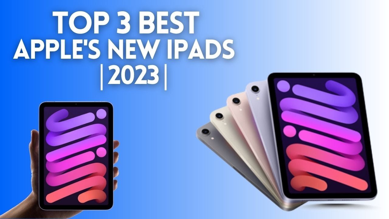 Top 3 Best iPad Comparison | Performance, Portability, Price - YouTube