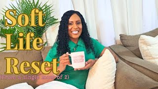 My Soft Life Reset | 3 Feminine Routines Helping Me Thrive Again as a Single Mom screenshot 2