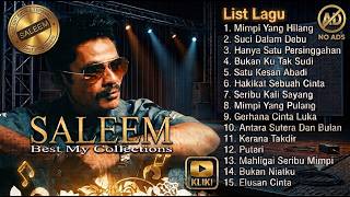 SALEEM FULL ALBUM TERBAIK 2025 | Lagu Malaysia Nostalgia Paling Populer | Nonstop Hits