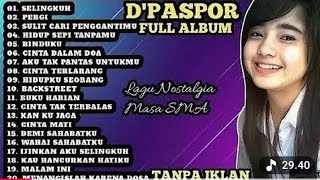 Kumpulan Lagu D'Paspor Terbaik Sepanjang Masa 🎸 Full album no iklAn ‼️