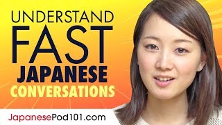 Understand FAST Japanese Conversations
