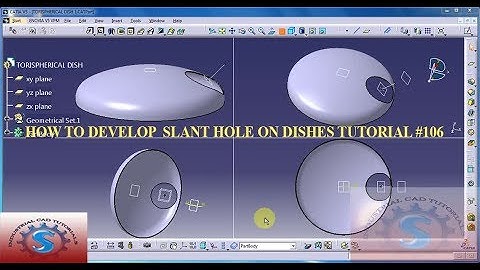 HOW TO DEVELOP A SLANT MAN HOLE ON TORISPHERICAL || ELLIPSOIDAL DISHES IN CATIA 3D TUTORIAL #106