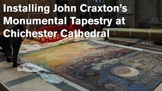 Installing John Craxton's Monumental Tapestry at Chichester Cathedral