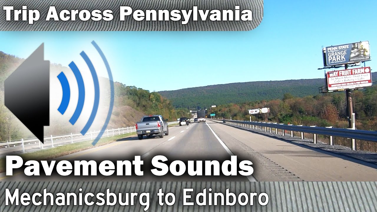 Trip Across Pennsylvania - Part 1 | Bridge Sound Compilation (via US 11/15, US 22/322, I-99, I-80)