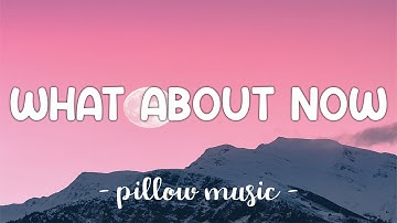 What About Now - Daughtry (Lyrics) 🎵