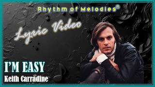 I'm Easy - Keith Carradine ®Lyric Video HD #lyrics #folksong #music