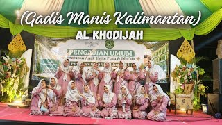 Gadis Manis Kalimantan versi Sholawat || AL KHODIJAH 