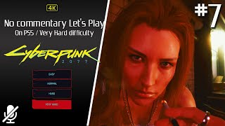 Cyberpunk 2077 [PS5] Very Hard difficulty Lets Play #7 [4K No commentary playthrough]
