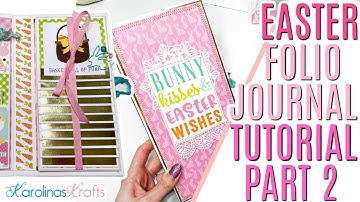 Easy Easter Folio Tutorial Part 2, Easy Folio Using Scraps