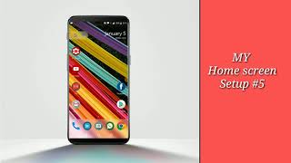 Home Screen Setup | Setup 5 | Pixel 2 Look