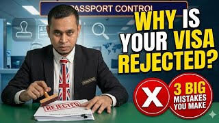 Why Most Visas Get REJECTED! Avoid These 3 Big Mistakes