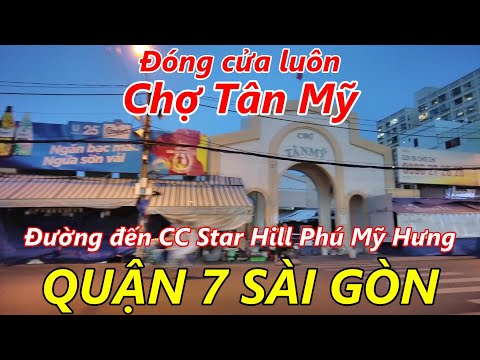 Trời chiều Chợ TÂN MỸ và Chung Cư StarHill Phú Mỹ Hưng Quận 7 Sài Gòn