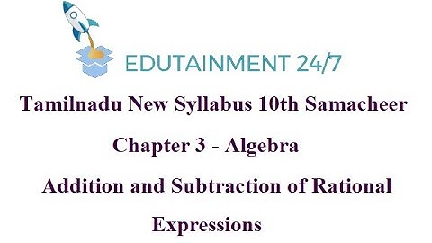 10th std Maths|Addition and Subtraction of Rational Expressions|Algebra|TN Samacheer Syllabus