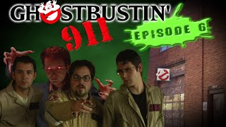 GHOSTBUSTIN' 911 - Episode 6 (HIGH RES)
