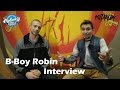 B-Boy Robin Interview. Mutablog