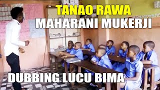 Bima's Funny Dubbing - Tana'o Rawa