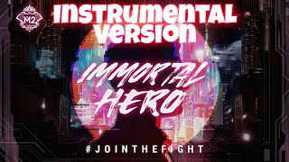 Mobile Legends Immortal Hero Instrumental