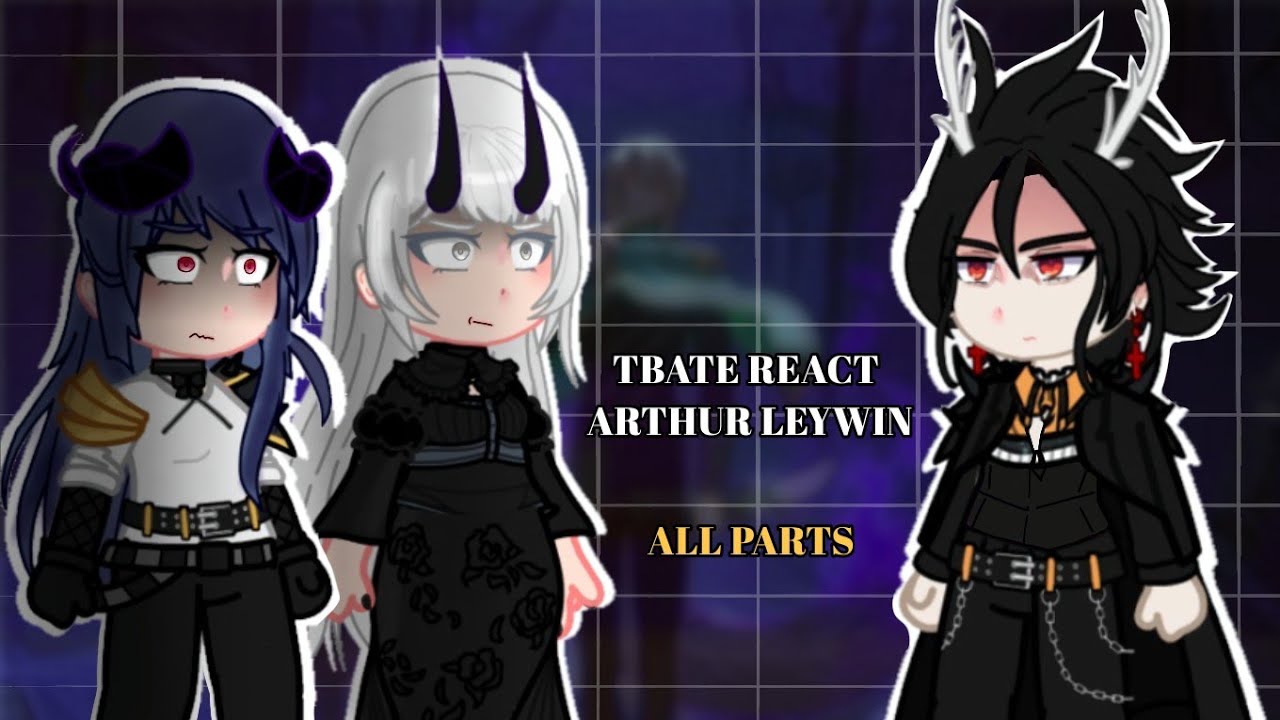 [ALL-PARTS] TBATE React to Arthur Leywin | Gacha | 🇧🇷/🇺🇸/🇷🇺
